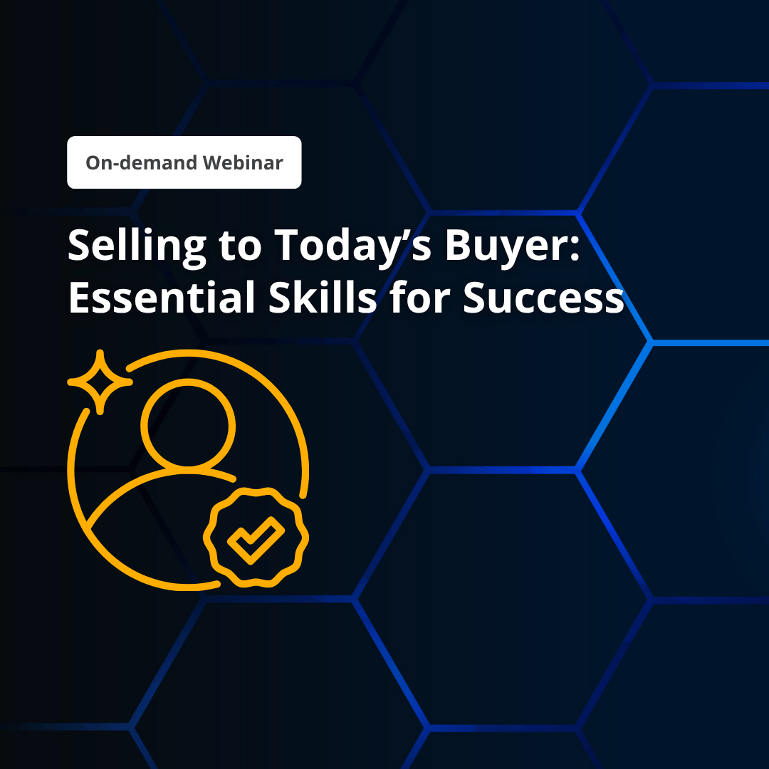 Selling to today's buyer webinar graphic